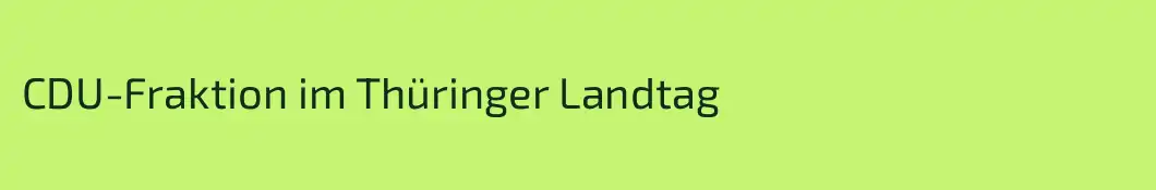 CDU-Fraktion im Thüringer Landtag